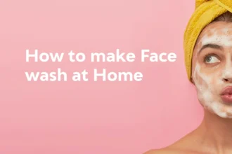 মাত্র ২০ টাকায় বাজারের মানের ফেস ওয়াশ তৈরি করুন, আপনার ত্বক উজ্জ্বল হবে