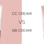 Bb cream নাকি cc cream… কোনটি দেয় আরও সুন্দর ফিনিশ? জেনে নিন আপনার জন্য সঠিক পছন্দ কোনটি